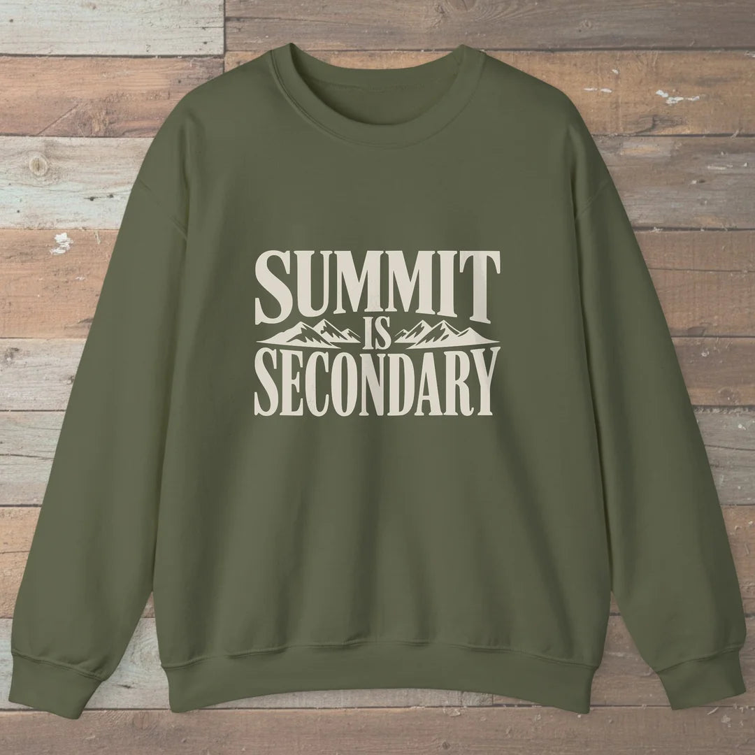 Summit Is Secondary Sweatshirt Military Green Outdoor Nature Tee