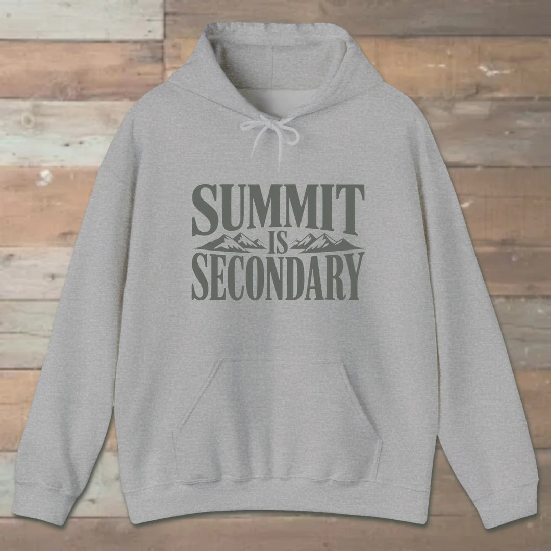 Summit Is Secondary Hoodie Sport Grey Outdoor Nature Tee