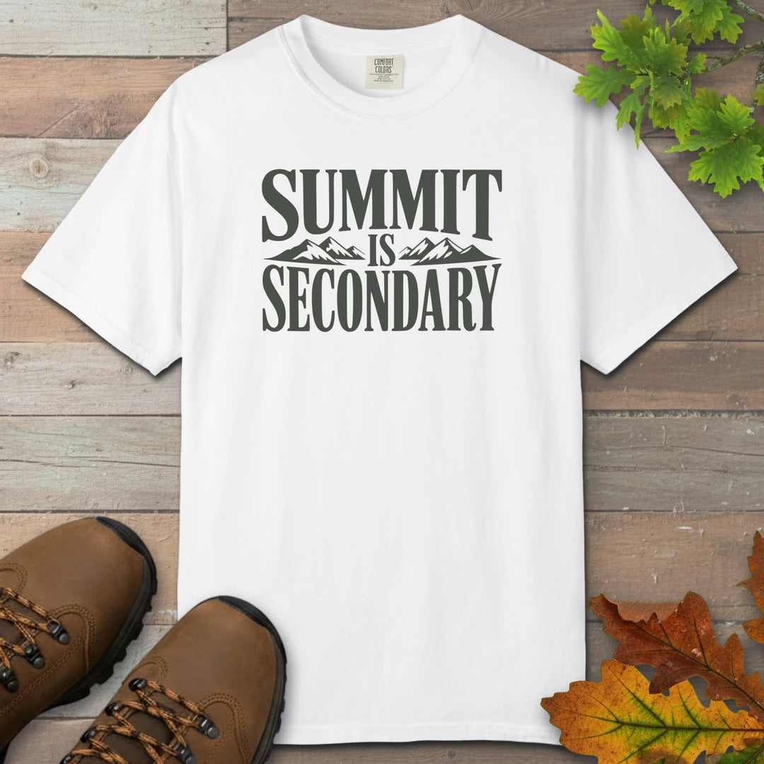 Summit Is Secondary T-Shirt