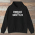 Embrace The Unsettled Hoodie Black Outdoor Nature Tee