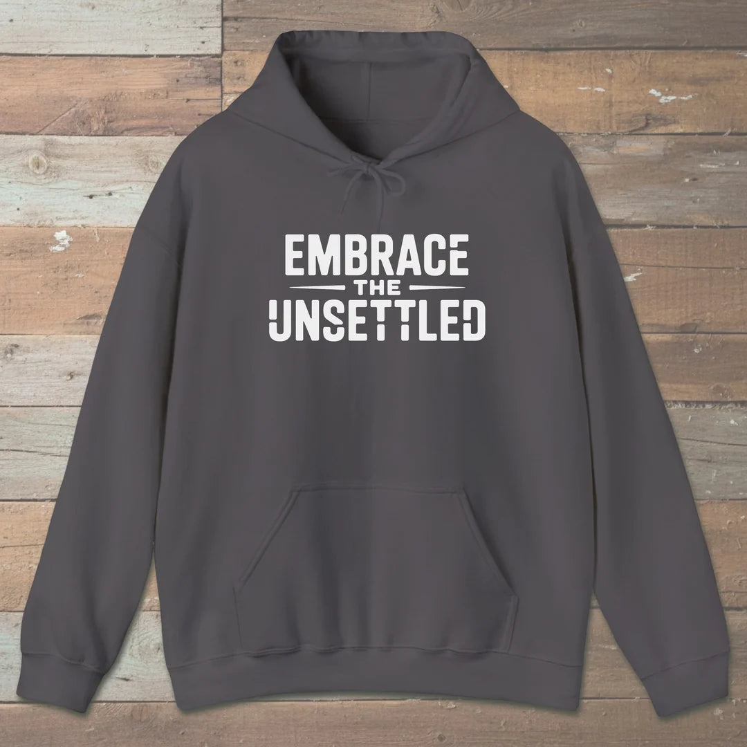 Embrace The Unsettled Hoodie Charcoal Outdoor Nature Tee