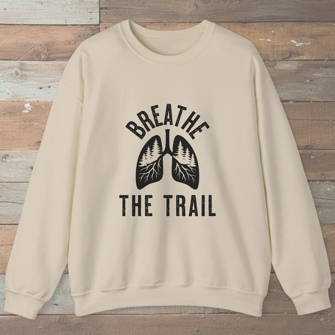 Breathe The Trail Sweatshirt