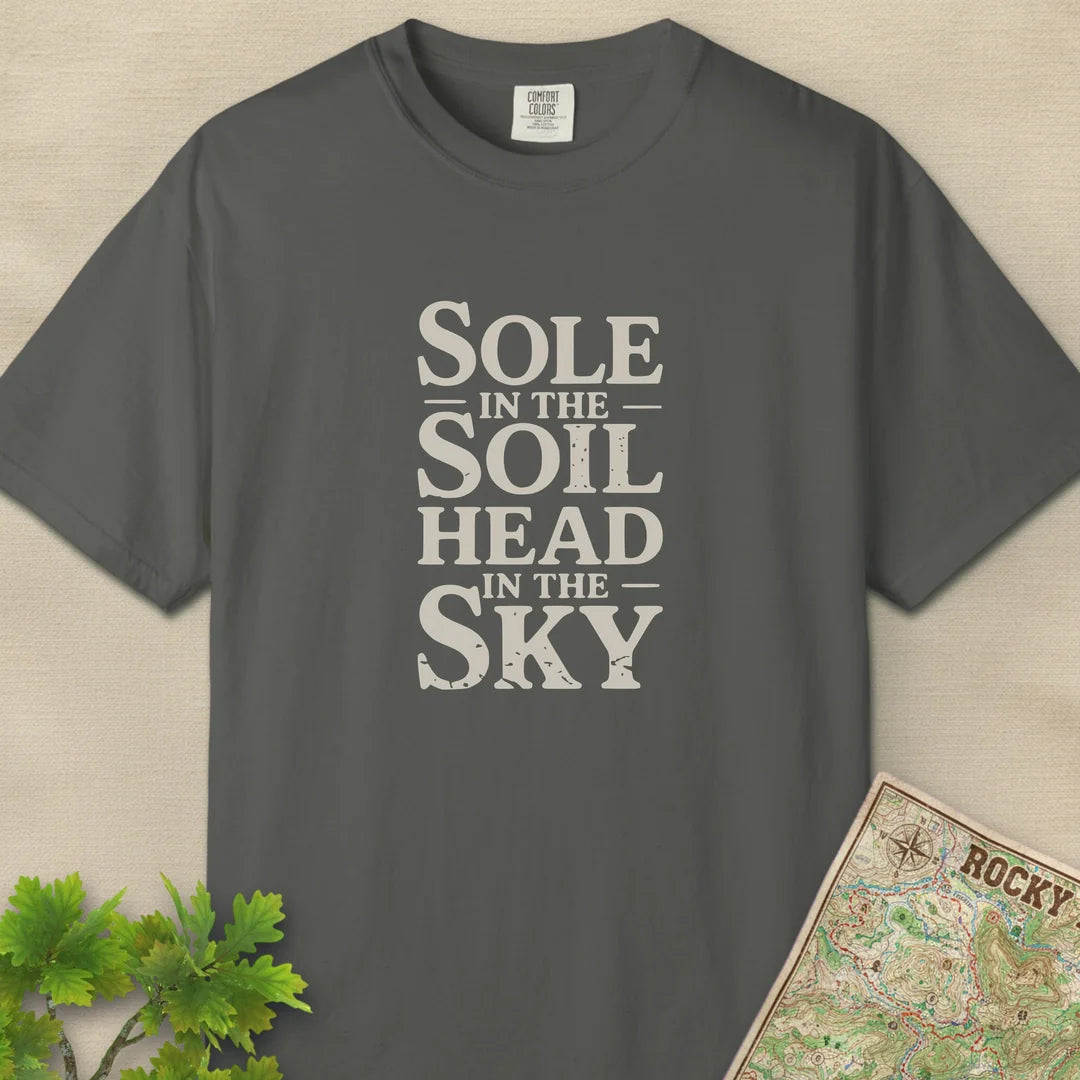 Sole In The Soil Head In The Sky T-Shirt