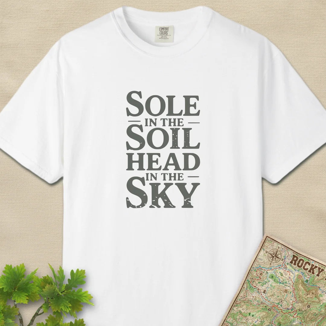 Sole In The Soil Head In The Sky T-Shirt