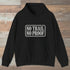 No Trail No Proof Hoodie Black Outdoor Nature Tee
