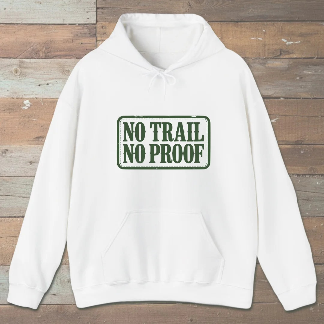 No Trail No Proof Hoodie White Outdoor Nature Tee