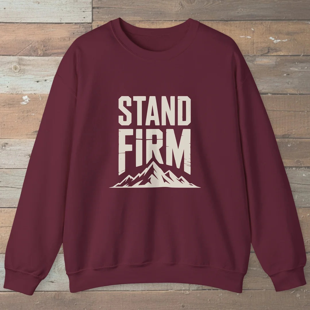 Stand Firm Sweatshirt