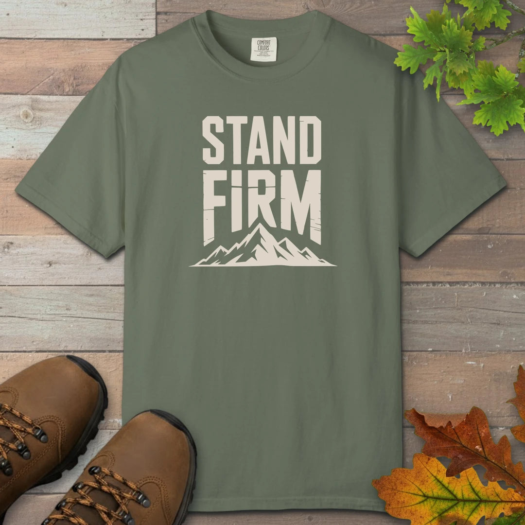 Stand Firm T-Shirt