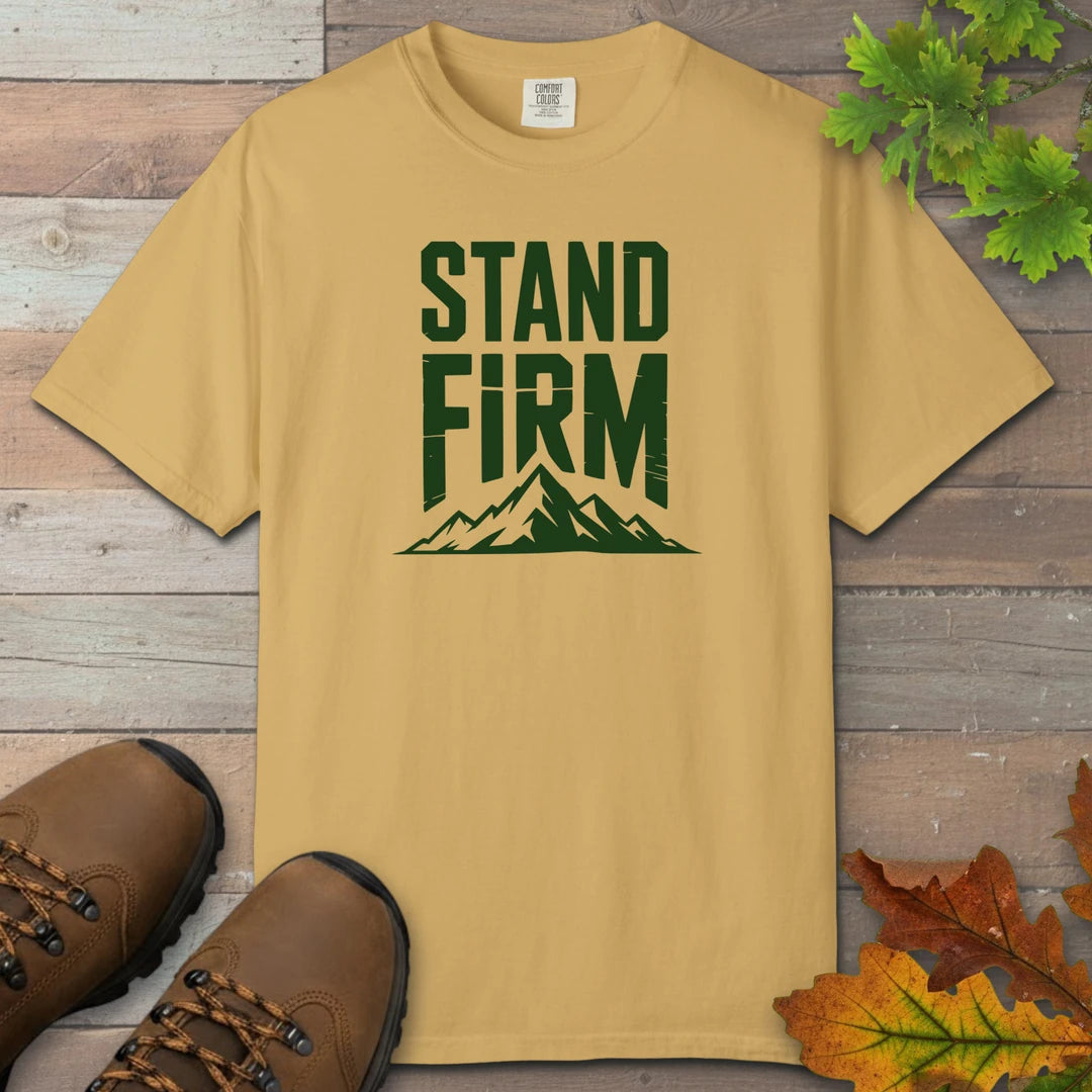 Stand Firm T-Shirt
