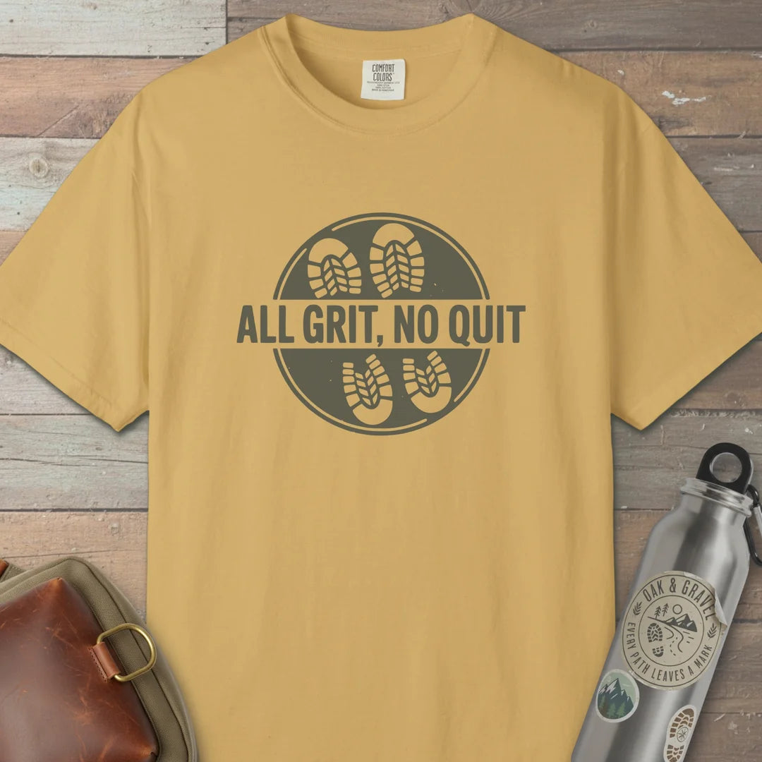 All Grit No Quit T-Shirt