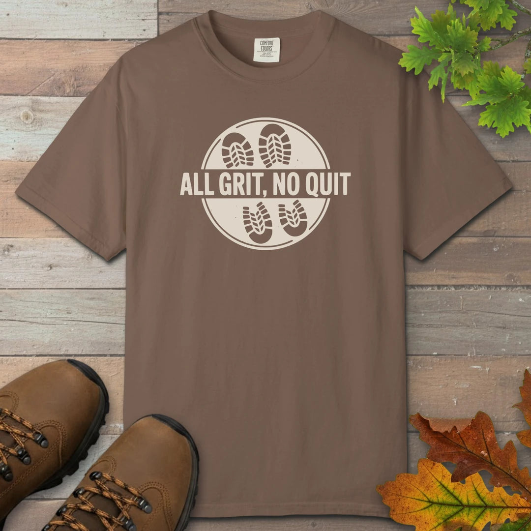 All Grit No Quit T-Shirt
