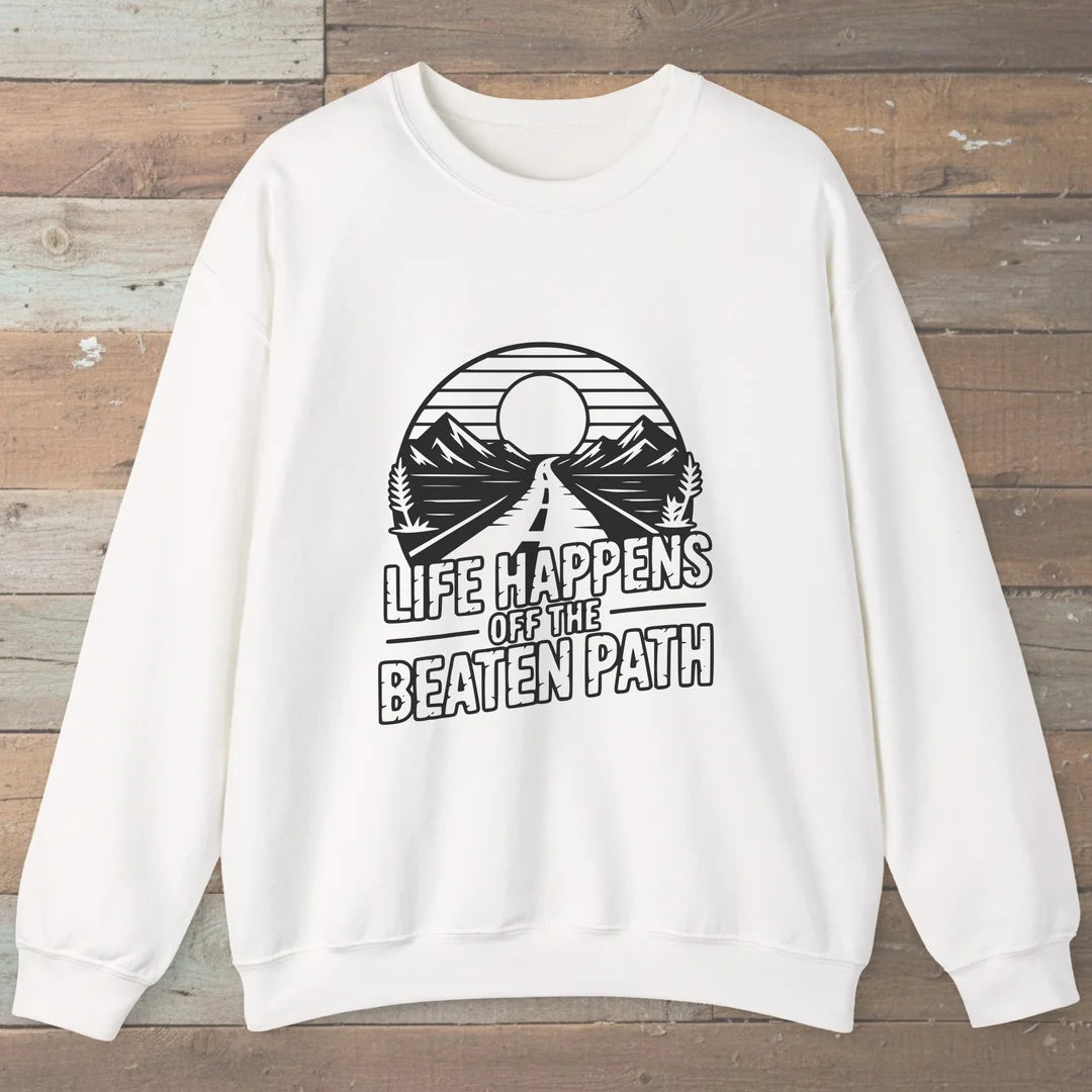 Life Happens Off The Beaten Path Sweatshirt White Outdoor Nature Tee