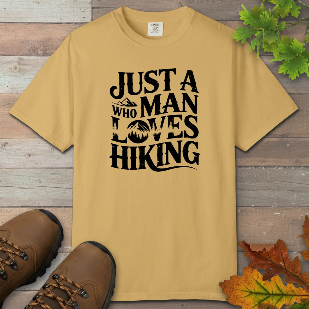 Just A Man Who Loves Hiking T-Shirt