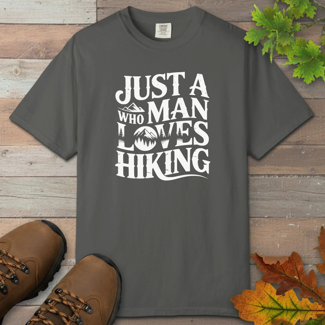 Just A Man Who Loves Hiking T-Shirt