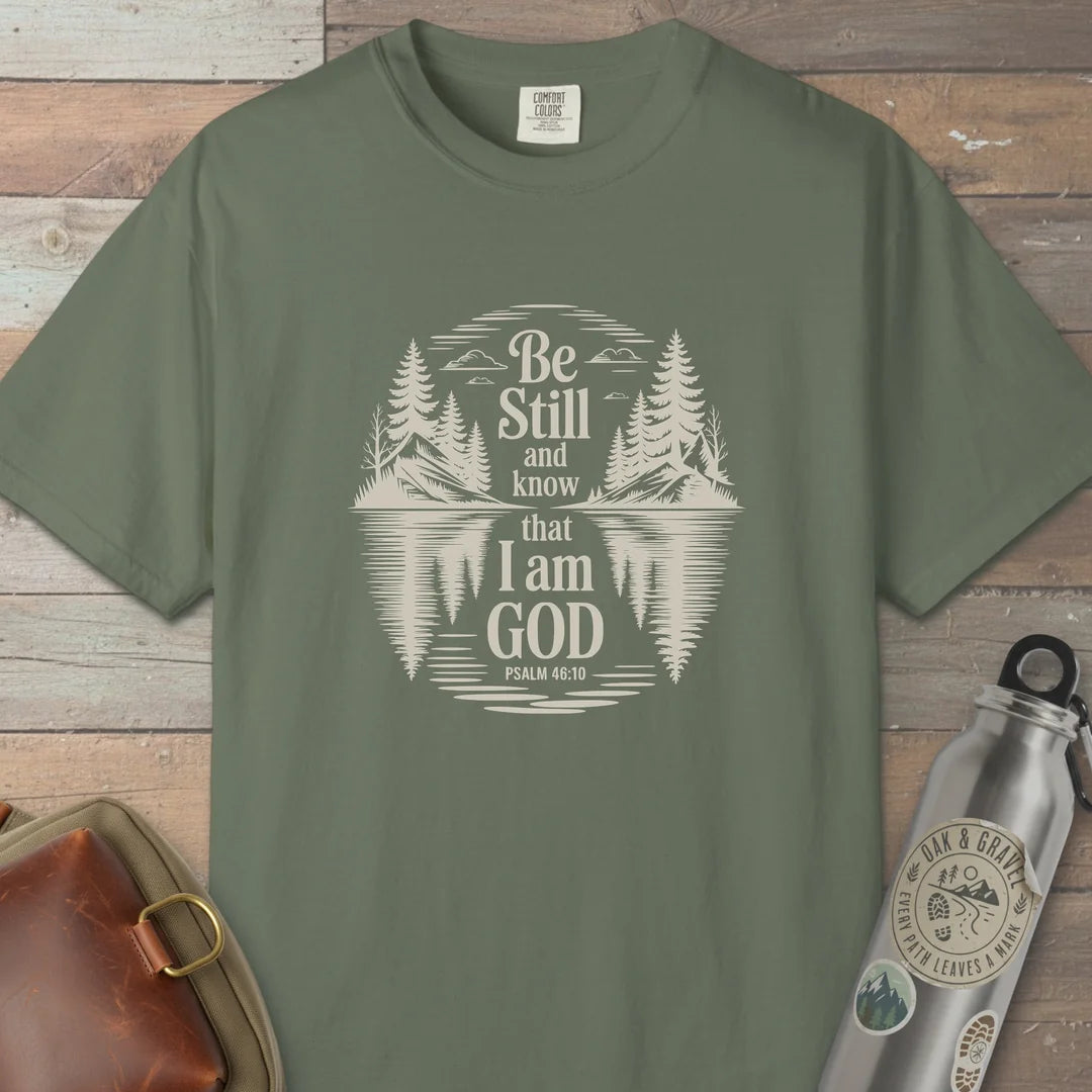 Be Still And Know T-Shirt