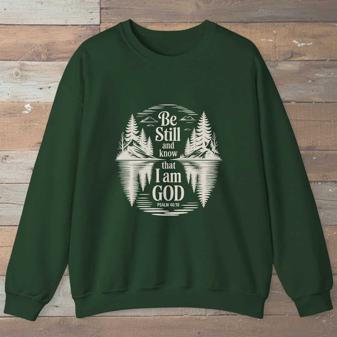 Be Still And Know Sweatshirt
