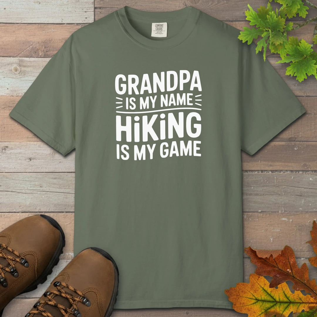 Grandpa Is My Name Hiking Is My Game T-Shirt