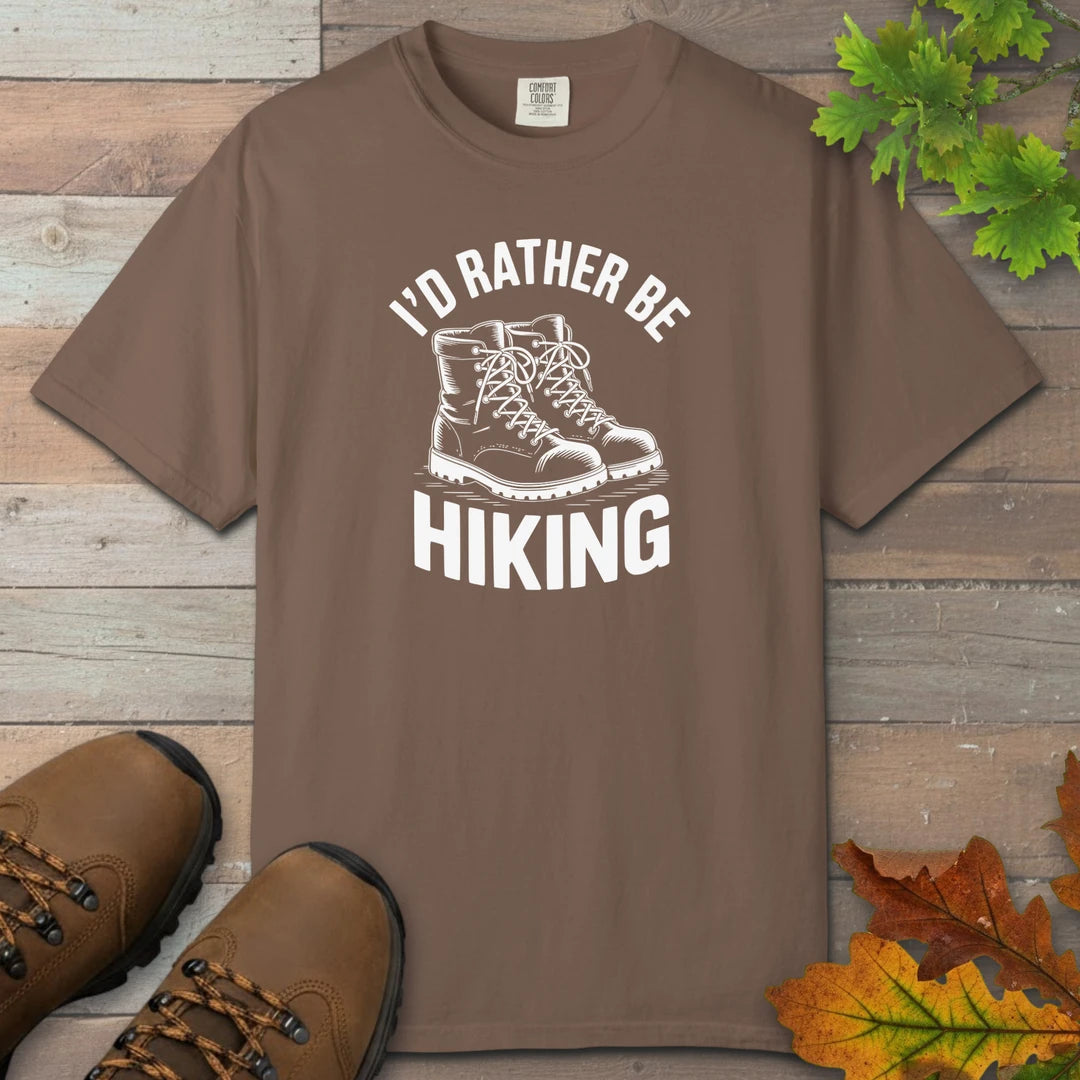 I'd Rather Be Hiking T-Shirt