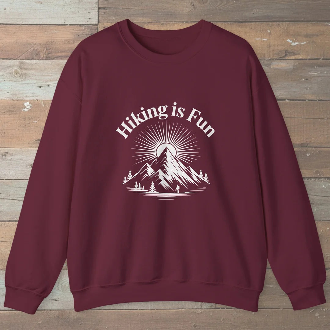Hiking Is Fun Sweatshirt