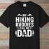 Buddies Call Me Dad T-Shirt Black Outdoor Nature Tee