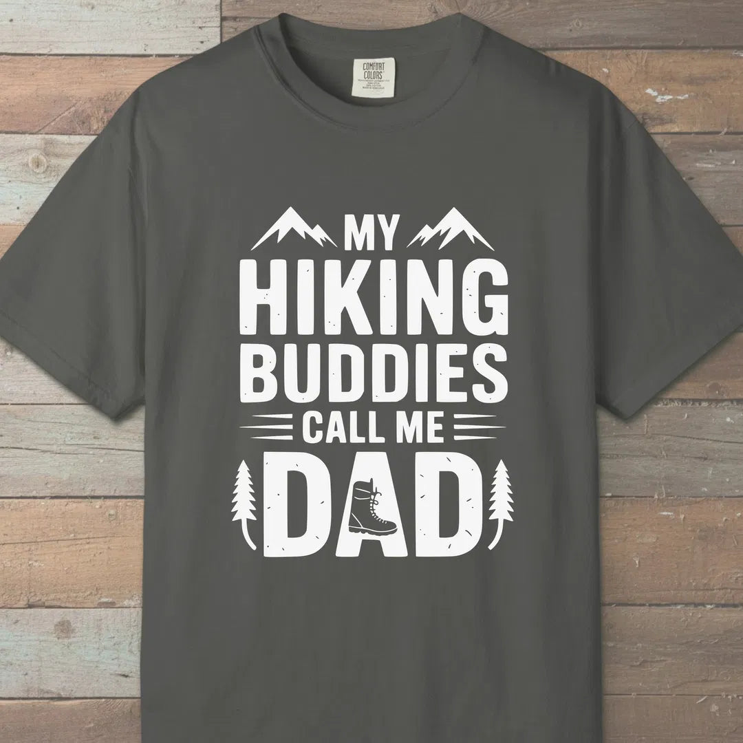 Buddies Call Me Dad T-Shirt Pepper Outdoor Nature Tee