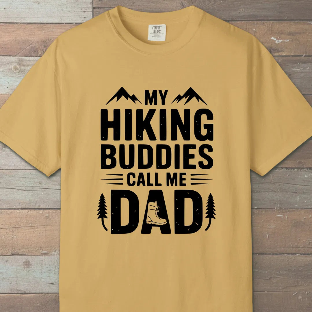 Buddies Call Me Dad T-Shirt Mustard Outdoor Nature Tee