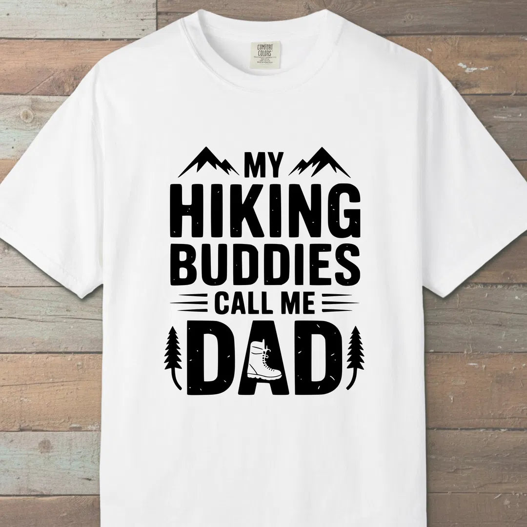 Buddies Call Me Dad T-Shirt White Outdoor Nature Tee