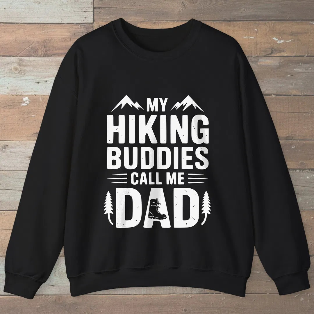 Buddies Call Me Dad Sweatshirt Black Outdoor Nature Tee