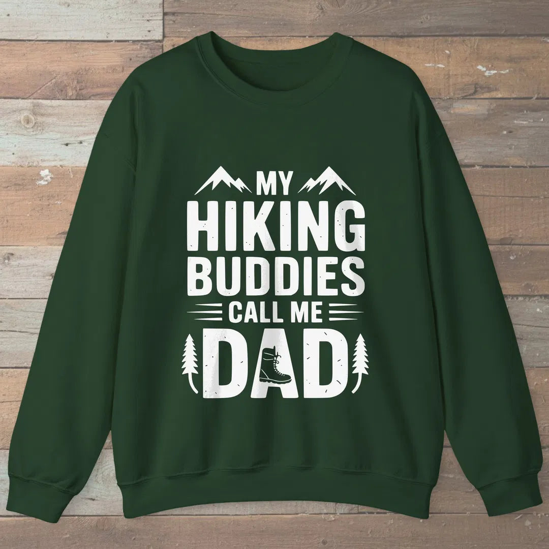 Buddies Call Me Dad Sweatshirt Forest Green Outdoor Nature Tee