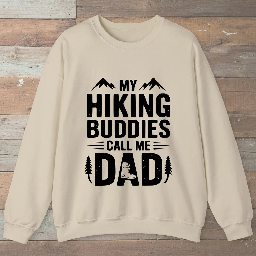 Buddies Call Me Dad Sweatshirt Sand Outdoor Nature Tee