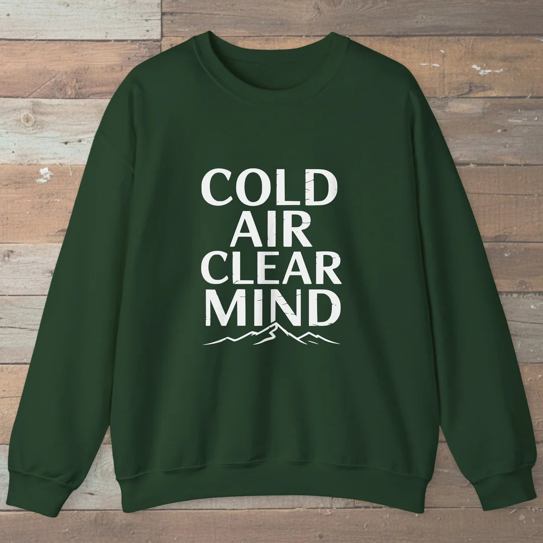 Cold Air Clear Mind Sweatshirt