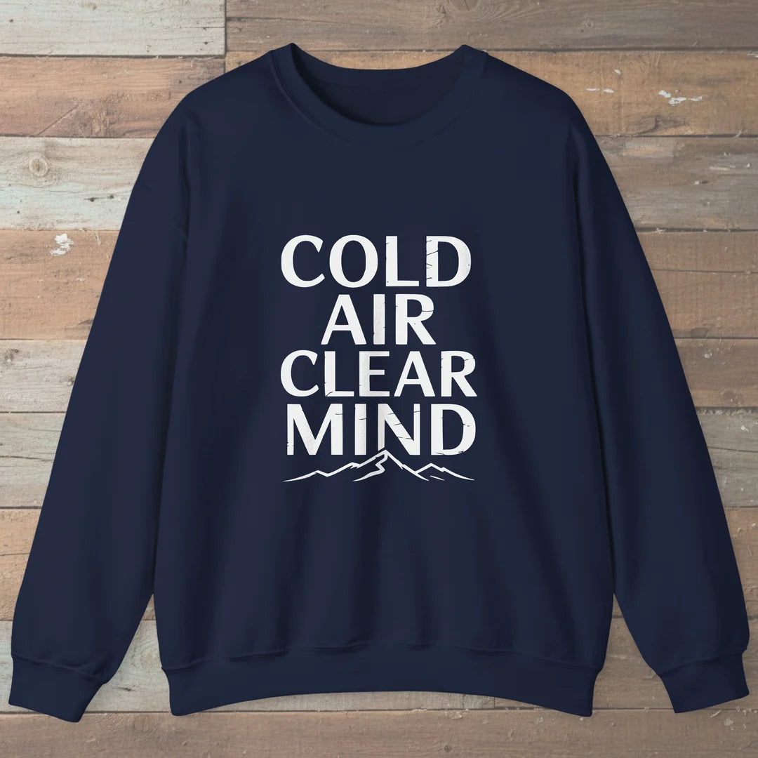 Cold Air Clear Mind Sweatshirt