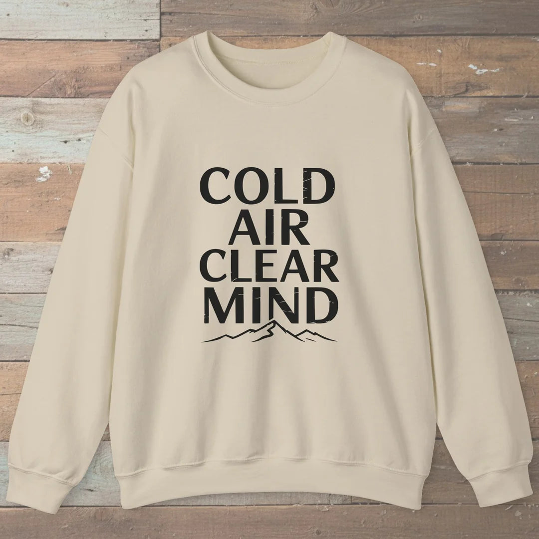 Cold Air Clear Mind Sweatshirt