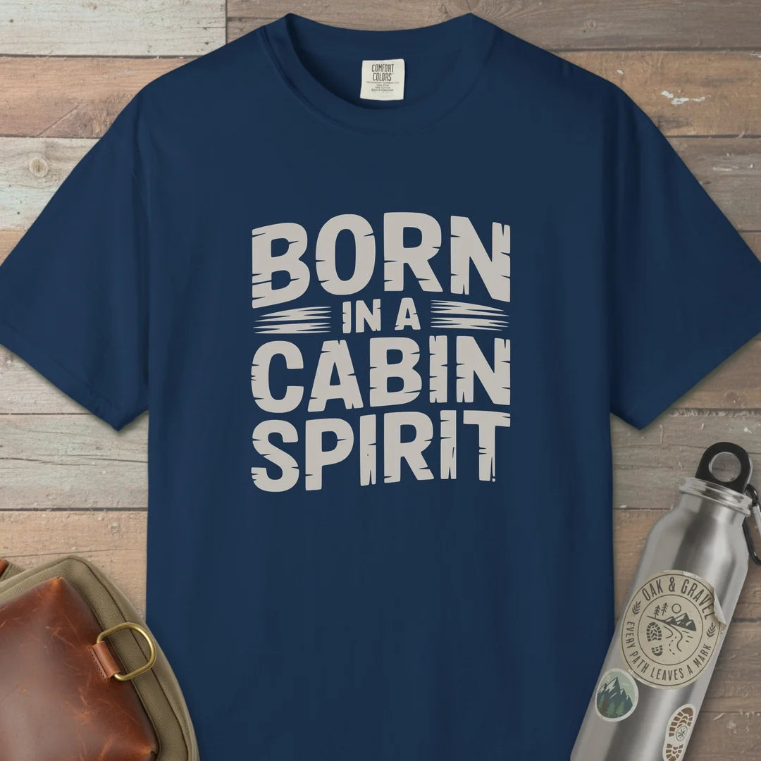 Born In A Cabin Spirit T-Shirt