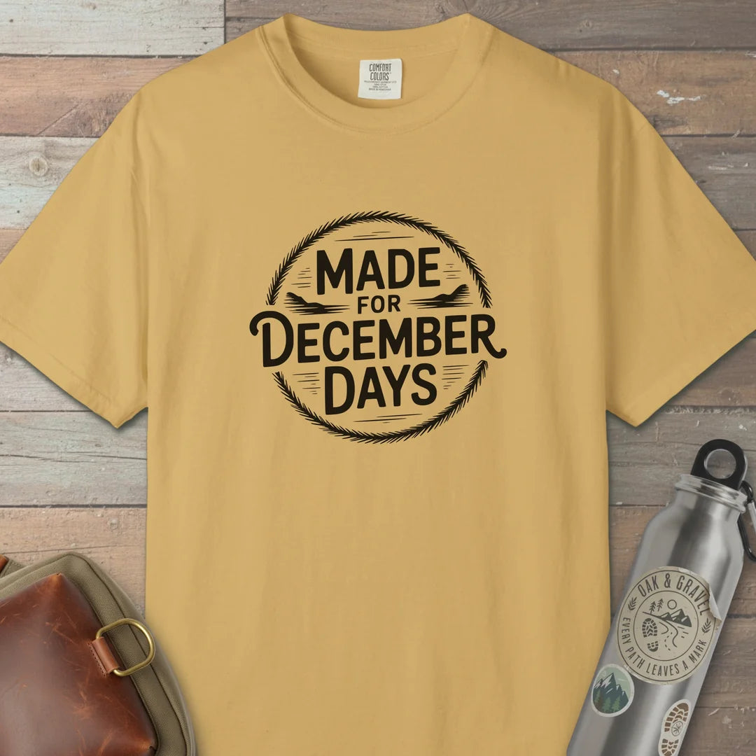 Made For December Days T-Shirt Mustard Outdoor Nature Tee