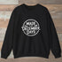 Made For December Days Sweatshirt Black Outdoor Nature Tee