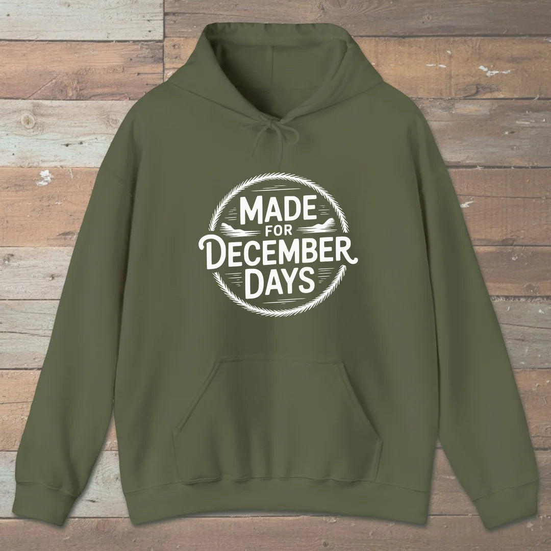 Made For December Days Hoodie Military Green Outdoor Nature Tee