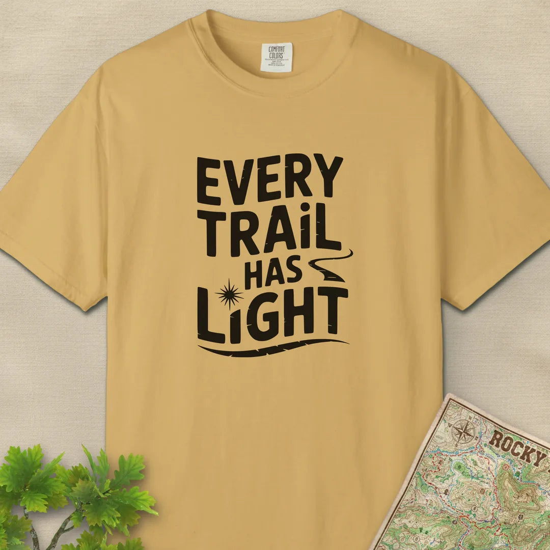 Every Trail Has Light T-Shirt