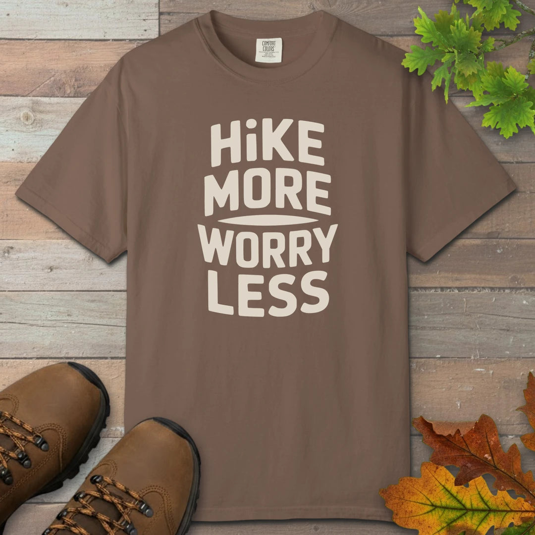 Hike More Worry Less T-Shirt