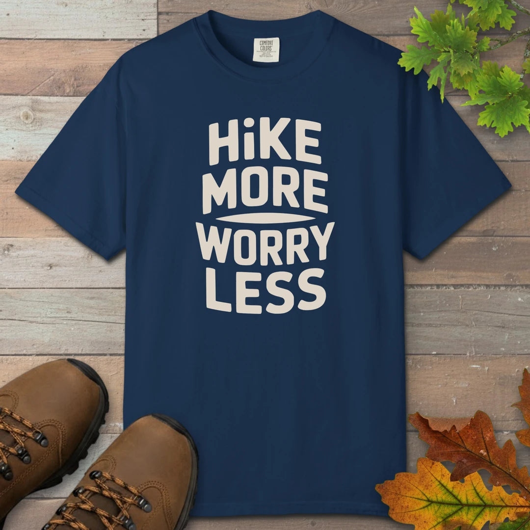 Hike More Worry Less T-Shirt