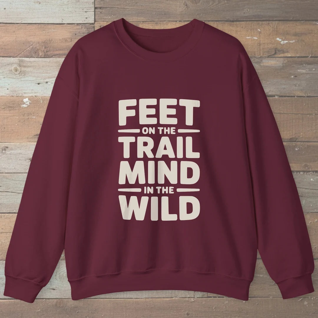 Feet On The Trail Mind In The Wild Sweatshirt