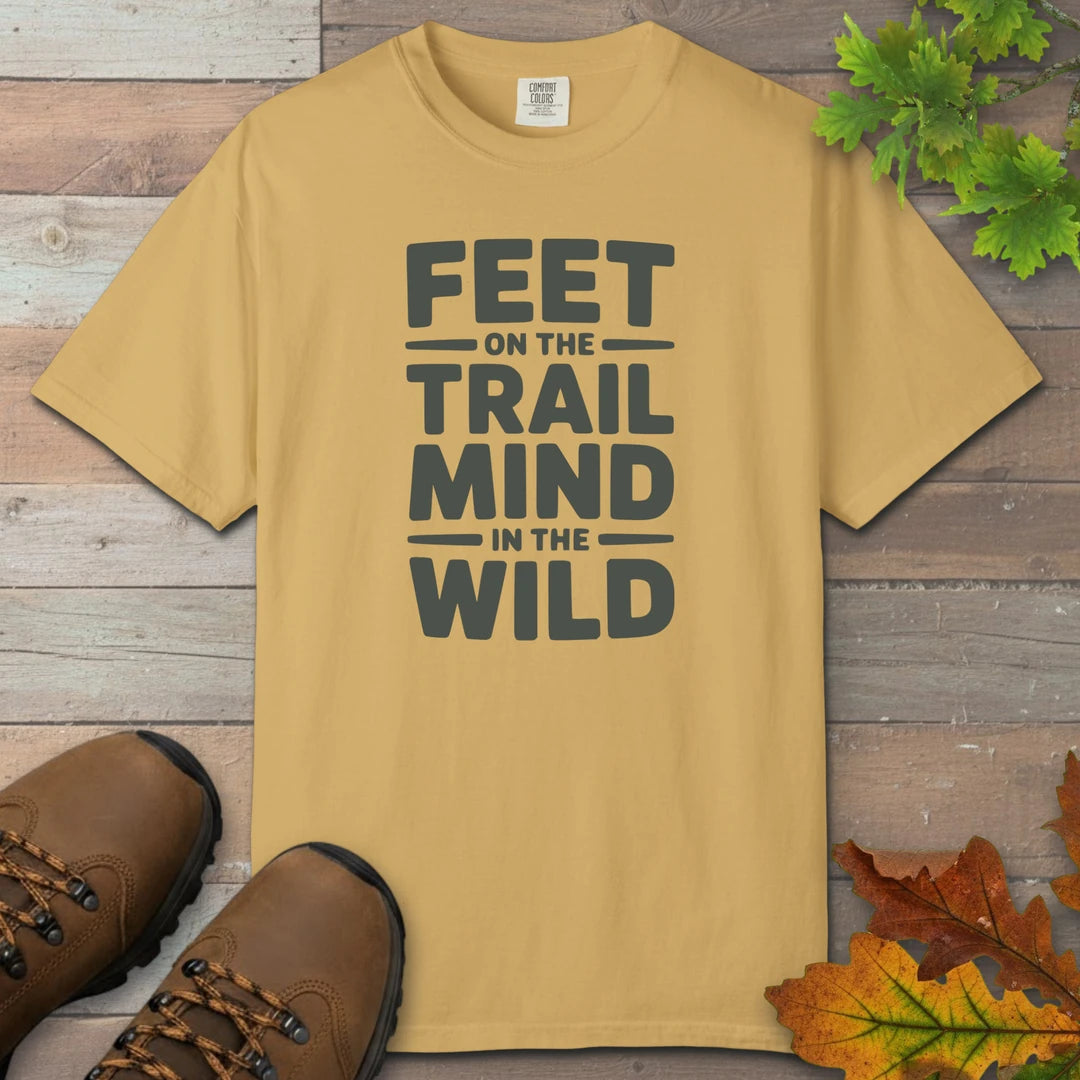 Feet On The Trail Mind In The Wild T-Shirt