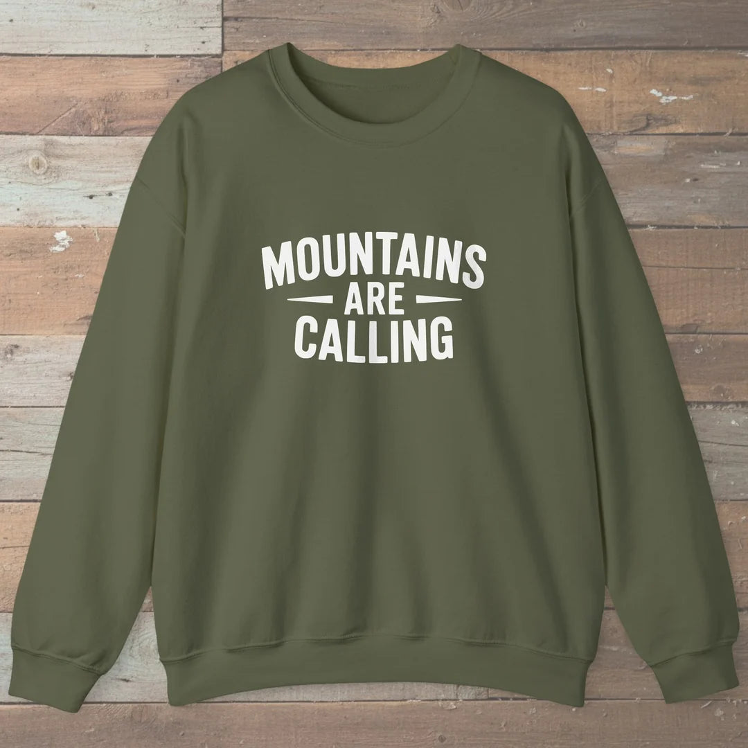Mountains Are Calling Sweatshirt