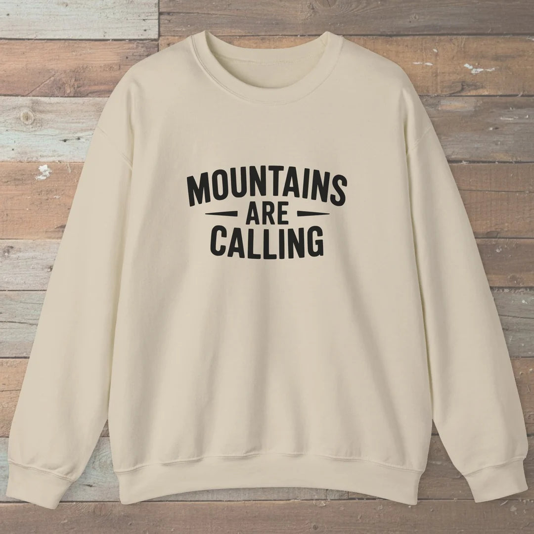 Mountains Are Calling Sweatshirt