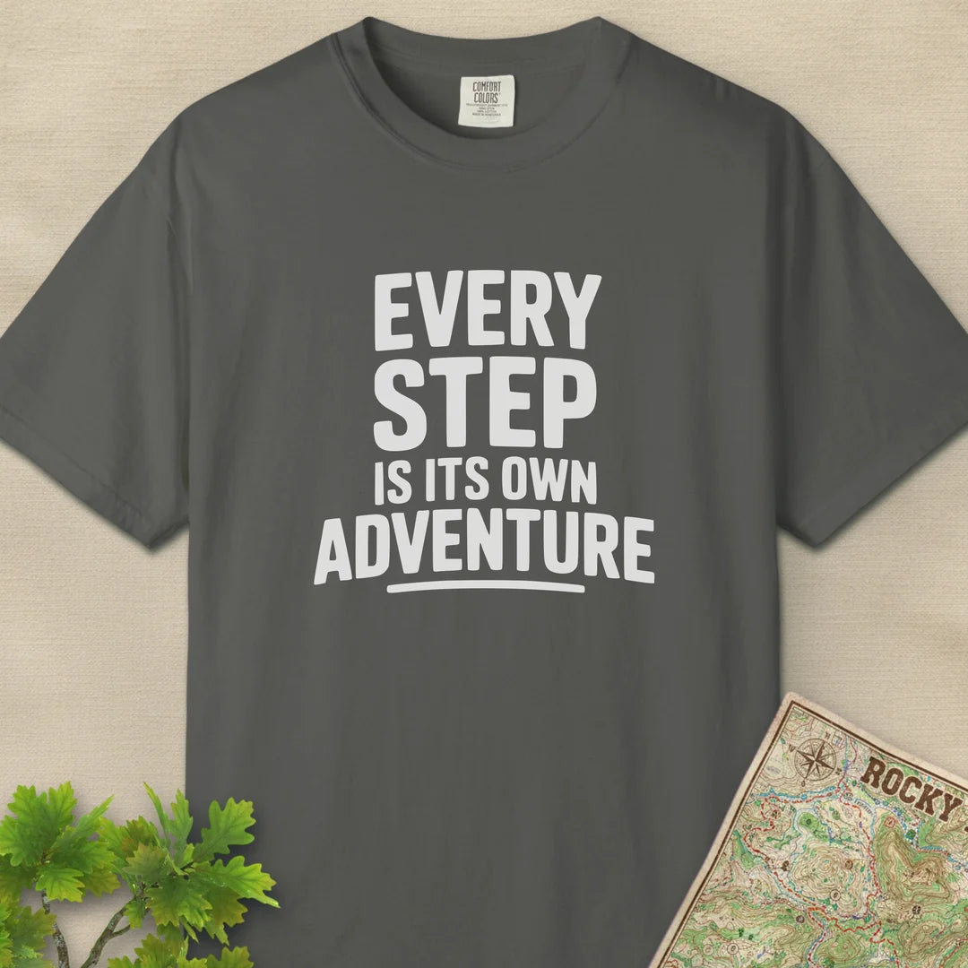 Every Step Is Its Own Adventure T-Shirt Pepper Outdoor Nature Tee