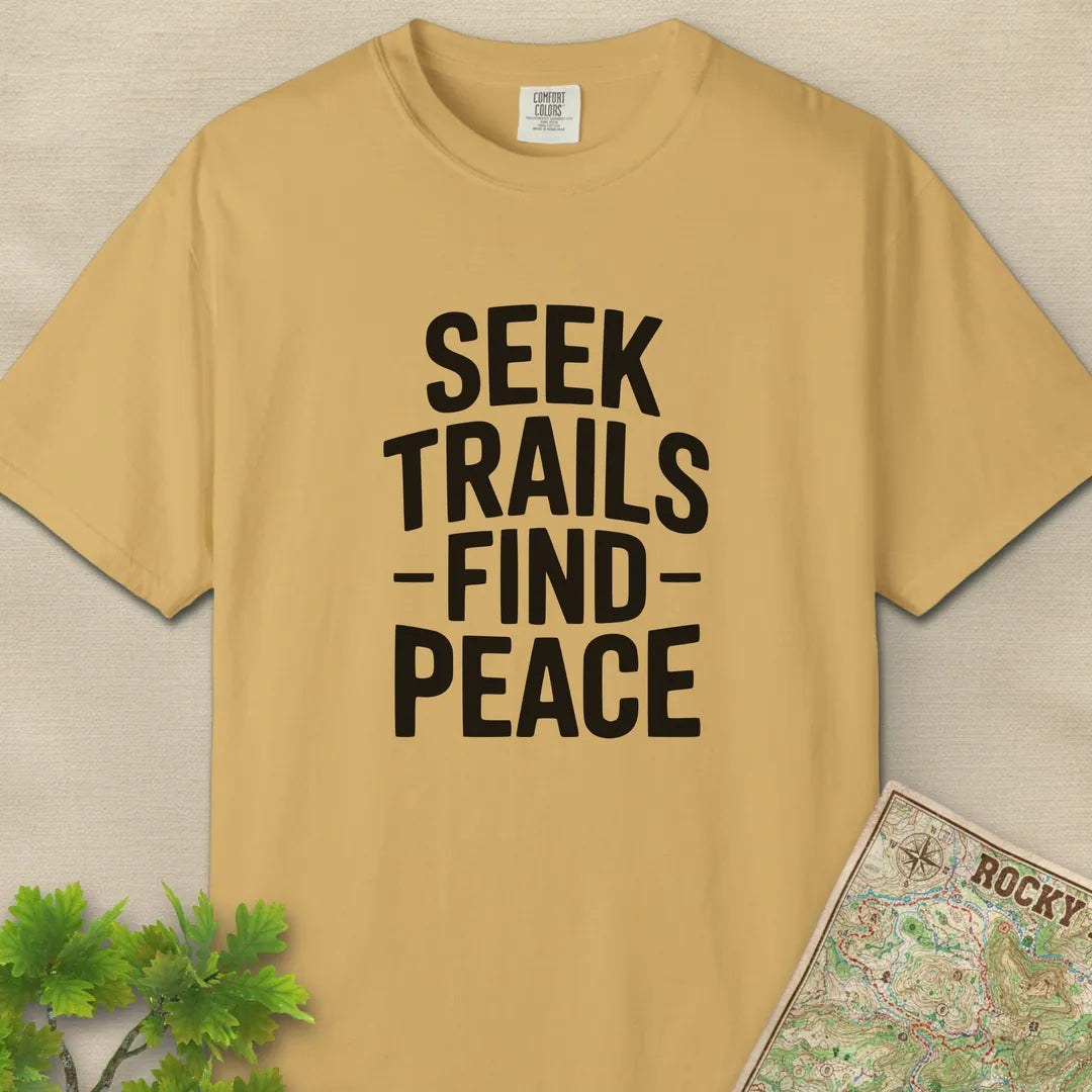 Seek Trails Find Peace T-Shirt