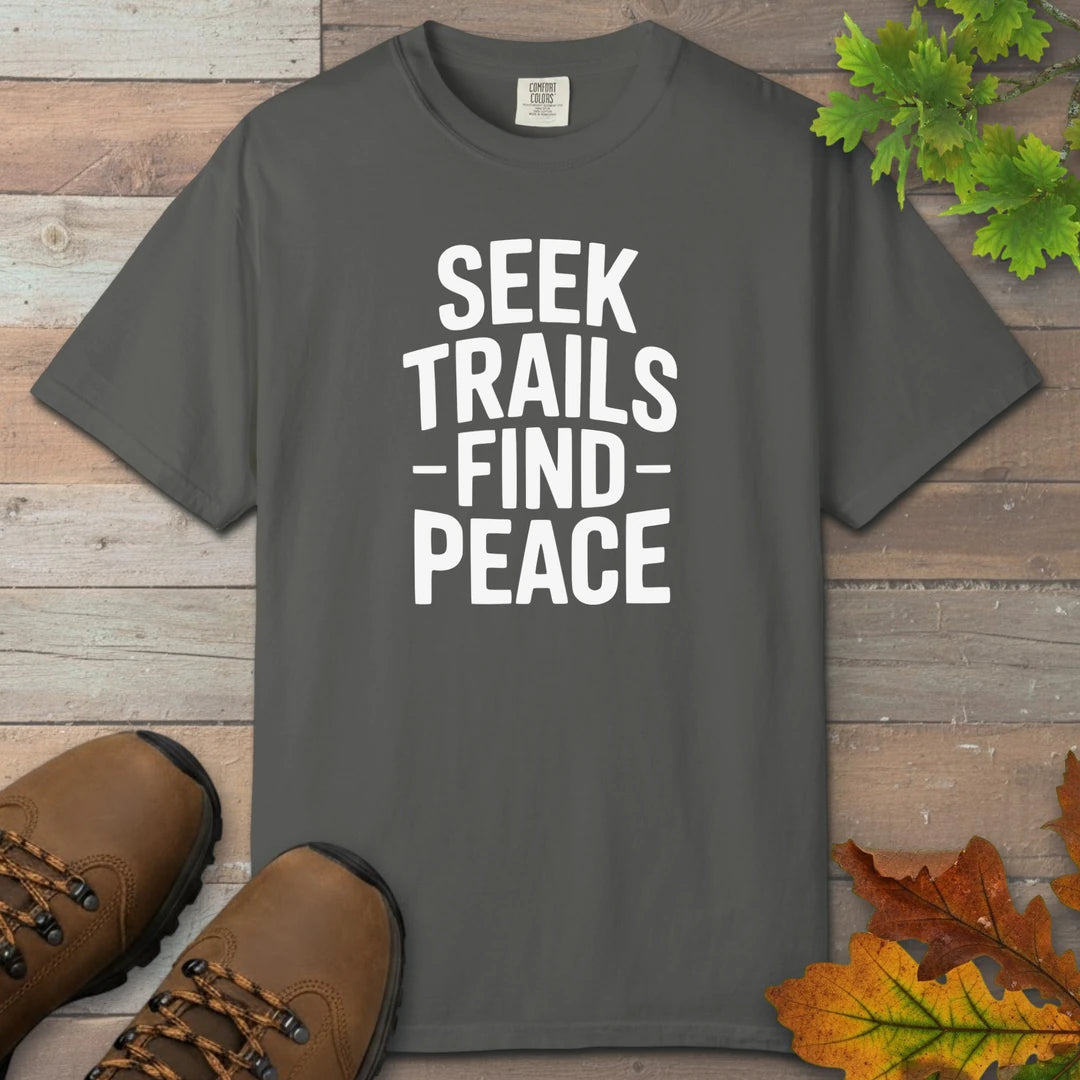 Seek Trails Find Peace T-Shirt
