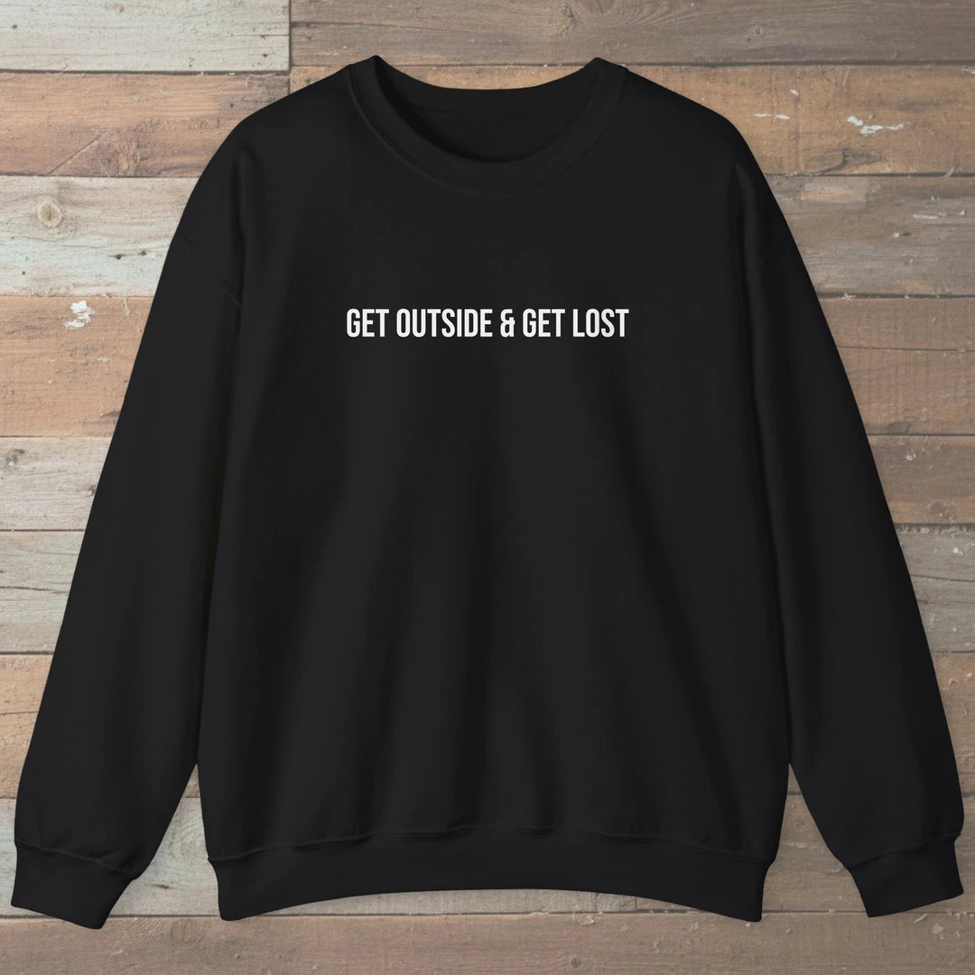 Get Outside And Get Lost Sweatshirt