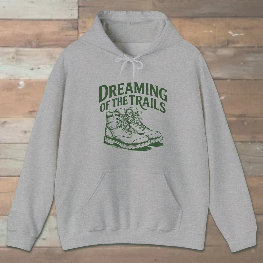 Dreaming Of The Trails Hoodie Sport Grey Outdoor Nature Tee