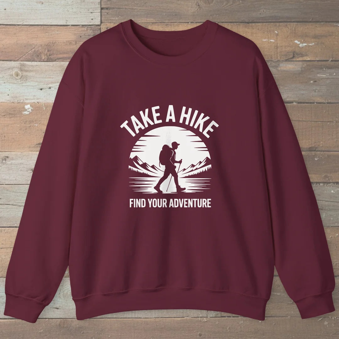 Take A Hike Find Your Adventure Sweatshirt